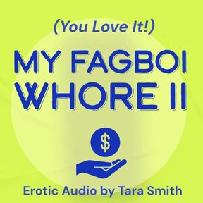 My Sissy Fagboi Whore Part II Encouraged Bi Crossdressing (You Love It)