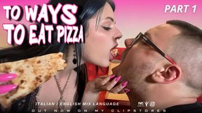 Two ways to eat pizza (part 1 of 2) [ITA-ENG mix]