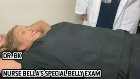 DR BK: NURSE BELLA’S SPECIAL BELLY EXAM