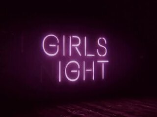 (Luxe Playhouse) Girls Night August Skye, Charlotte Stokely, Cherry Kiss, Freya Parker