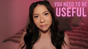 You Need To Be Useful