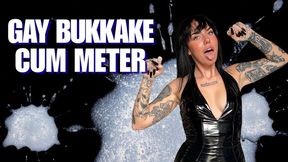 Gay Bukkake Cum Meter get as many men off to fill up your cum meter and be a proud bi man Scarlett Cummings