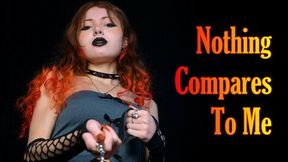 Nothing Compares to Me - Goddess Worship, Mind Fuck, Femdom POV 1080p mp4