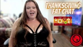 Thanksgiving Fat Chat