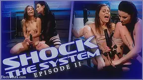 Veruca James Kacie Castle in Shock The System Pt. 2: The Compulsive Masturbator - Electrosluts