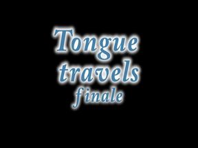 Tongue Travels 2