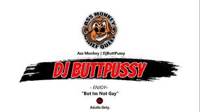 DJ Buttpussy - Anal Twink Rides XXL dildo and farts