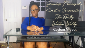 Giantess Principal&#039;s Creative Discipline - The Belly Button Bully - Custom