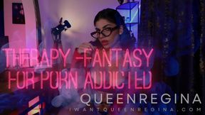 Therapy -fantasy for porn obsession