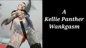 A Kellie Panther Wankgasm