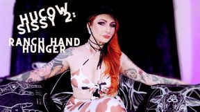 Hucow Sissy Ranchhand Hunger (MP4 SD)