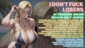 AI Femdom Bikini Beach Milf Audio I Don t Fuck Losers