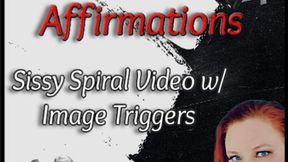 9 Inches of Sissy Affirmations - Sissy Spiral Video w Image Triggers