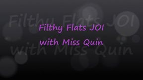 Miss Quin’s Filthy Flats JOI