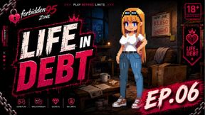 Life in Debt EP.06 - Full Gameplay