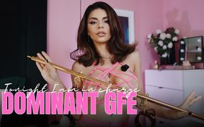 Dominant Gfe - I Take Control