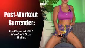 Post-Workout Surrender: The Diapered MILF Who Can’t Stop Shaking