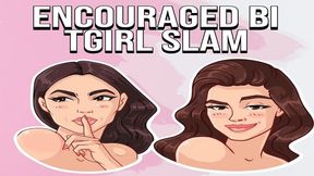 Encouraged Bi T-girl Slam