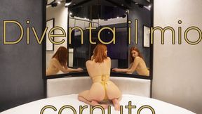 Diventa il mio cornuto