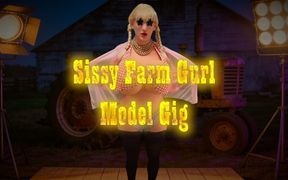 Sissy Farm Gurl Model Gig