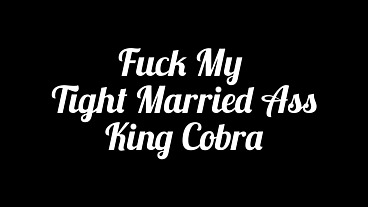Fuck My Tight Married Ass King Cobra: Devon Johnson Wants King Cobra Anal Domination