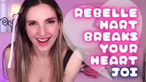 Rebelle Hart Breaks Your Heart JOI - Cruel Findom Love Addiction