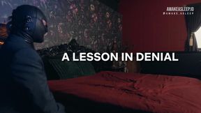 A lesson in denial Cuck.