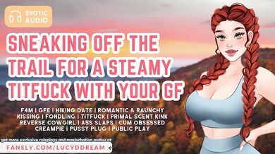 Sneaking Off Trail to Give Your GF A Steamy Titfuck | Erotic Audio for Men | Audio Preview | Public | Titjob | Creampie | ASMR | Outdoors
