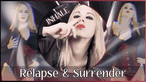 Relapse & Surrender