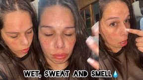 Wet, sweat and smell