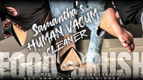 Samanta's  Human  vacum cleaner