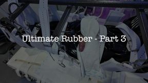 Ultimate Rubber 3