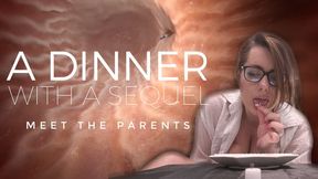 Dinner with Sequel: Meet the Parents (vore, masturbation, stomach growling)
