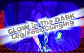 Glow in the Dark Uv Gunging - Legs & Feet!