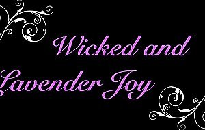 Wicked fellow, lavender joy bonus video, sensual bj and shower sex with wicked