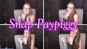 Snap Paypiggy *wmv*