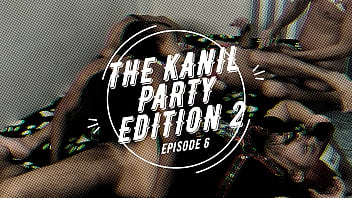 THE KANIL PARTY EDITION 2 episode 6