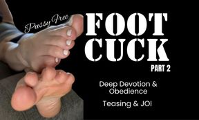 Training for Foot Cucks PART 2 Pussy Free Beta Conditioning