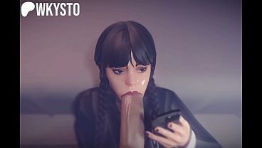 Wednesday she'_ll suck you off in her room