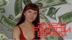 2025 Findom Brag (Bragging Humiliating Financial Domination)