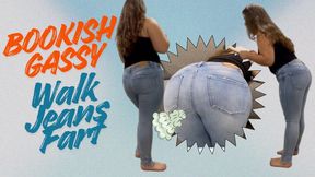 Bookish Gassy Walk Jeans Fart