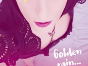 GOLDEN RAIN... TRANNY Dreams YOU PISSING on Her FACE