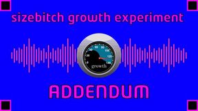 Sizebitch Growth Experiment Addendum