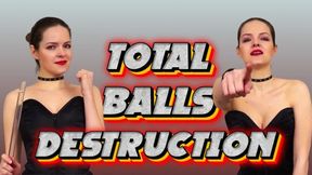 Total balls destruction!