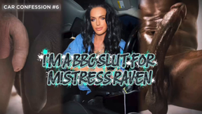 IM A BBC SLUT FOR MISTRESS RAVEN: CAR CONFESSION #6 - Jerk your pathetic dick hiding out in your car while you watch Big Black Cocks on your screen