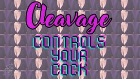 Cleavage Controls Your Cock Mind Melting Tit Fetish