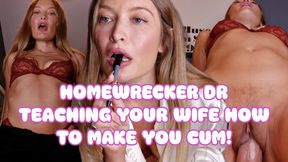 HOMEWRECKER DOCTORS VISIT: TEACHING YOUR WIFE HOW TO MAKE YOU CUM