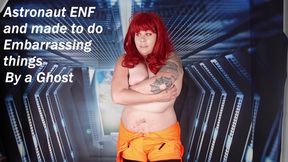 Astronaut Loses her Clothes and Made to do Embarrassing things by Pesky Ghost ENF EMBARRASMENT MP4 1080