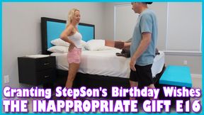 Granting StepSon&#039;s Birthday Wishes - THE INAPPROPRIATE GIFT E16 - MILF STELLA