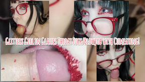 B/G Glittery Girl in Glasses Throat Fuck/Blowjob with Cumeating!